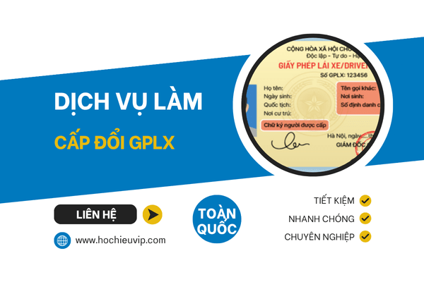 Dịch vụ làm - cấp đổi giấy phép lái xe (GPLX) nhanh - uy tín