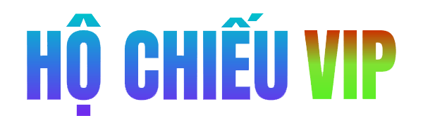 Hộ Chiếu Vip – Dịch Vụ Làm Hộ Chiếu, Visa, GPLX Uy Tín